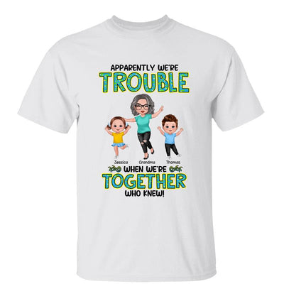 Get In Trouble Happy Doll Grandma Grandkids Personalized Shirt