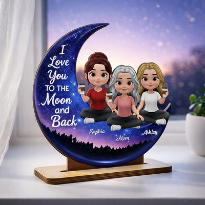 Mom And Daughters Love You To The Moon And Back - Personalized 2-Layered Wooden Plaque - Heartfelt Gift For Mom, Grandma