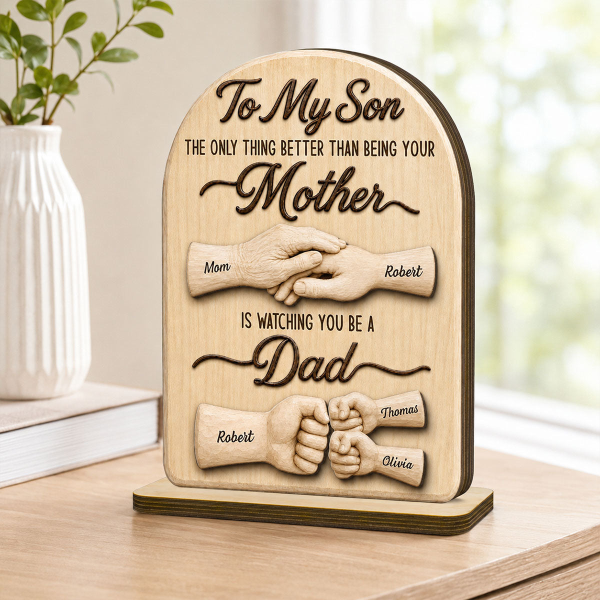 To My Son Watching You Be A Dad From Mom - Personalized 2-Layered Wooden Plaque - Father's Day Gift For Son
