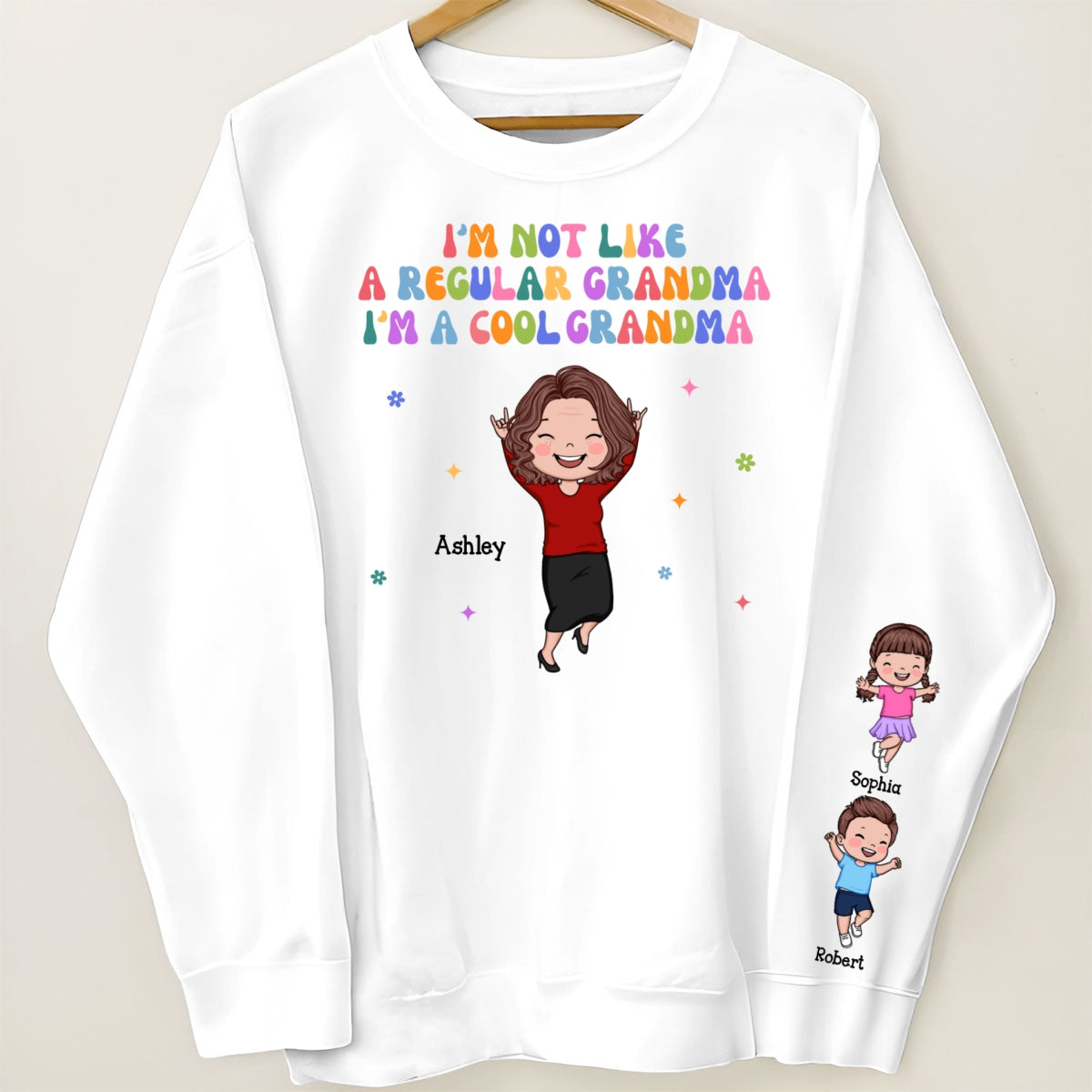 I'm Not Like A Regular Grandma, I'm A Cool Grandma Personalized Sweatshirt, Gift For Grandma