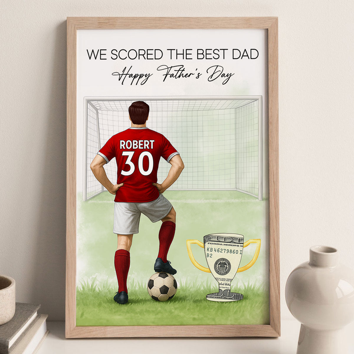 Soccer Dad Happy Father's Day Money Gift Personalized Poster, Gift for Dad, Gift for Husband