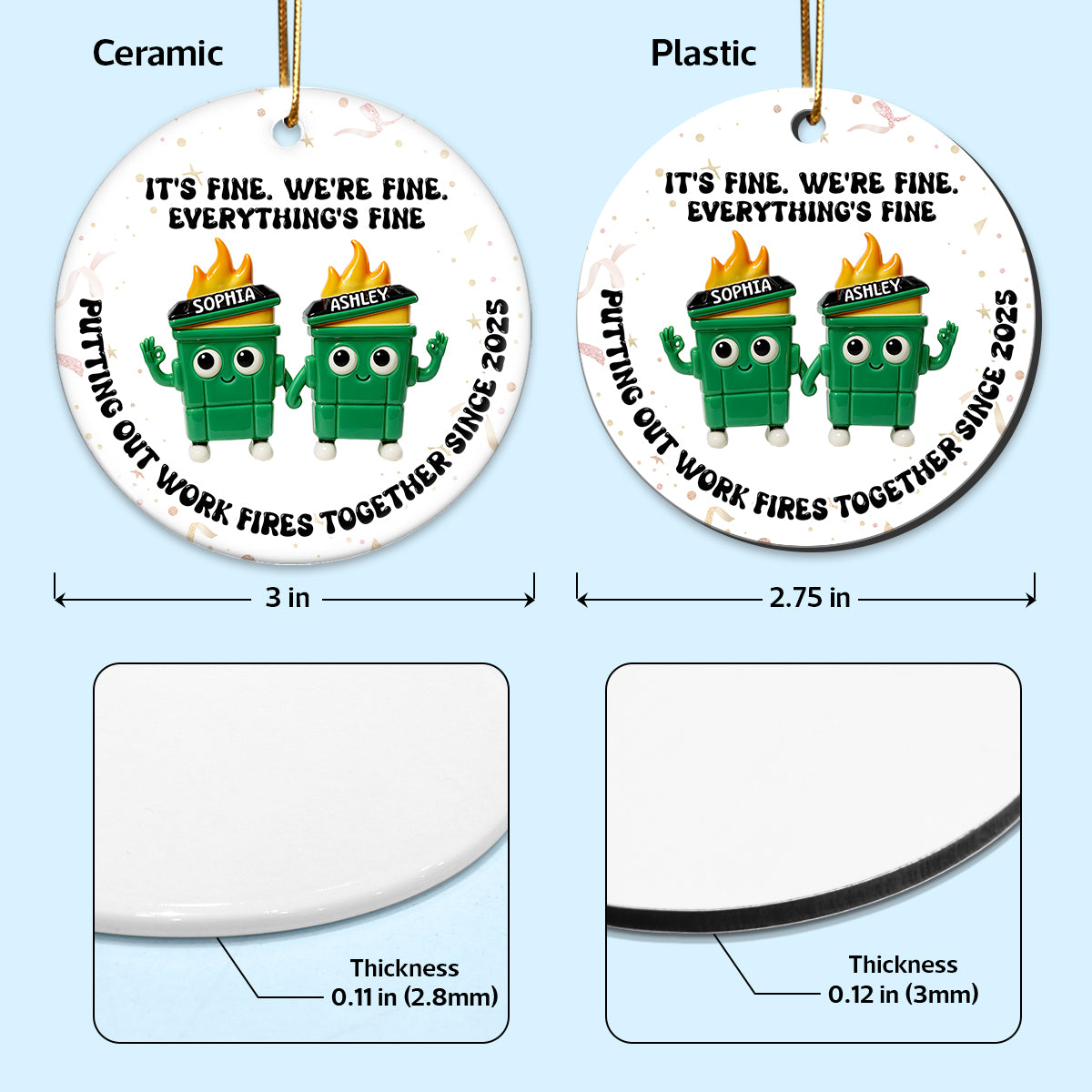 Putting Out Work Fires Together Work Bestie 3D Effect Dumpster Fires - Personalized Ceramic Ornament - Funny Gift For Colleagues