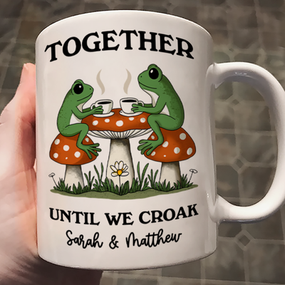 Couple Gift Together Until We Croak Frog Couple Anniversary Gift Personalized Mug