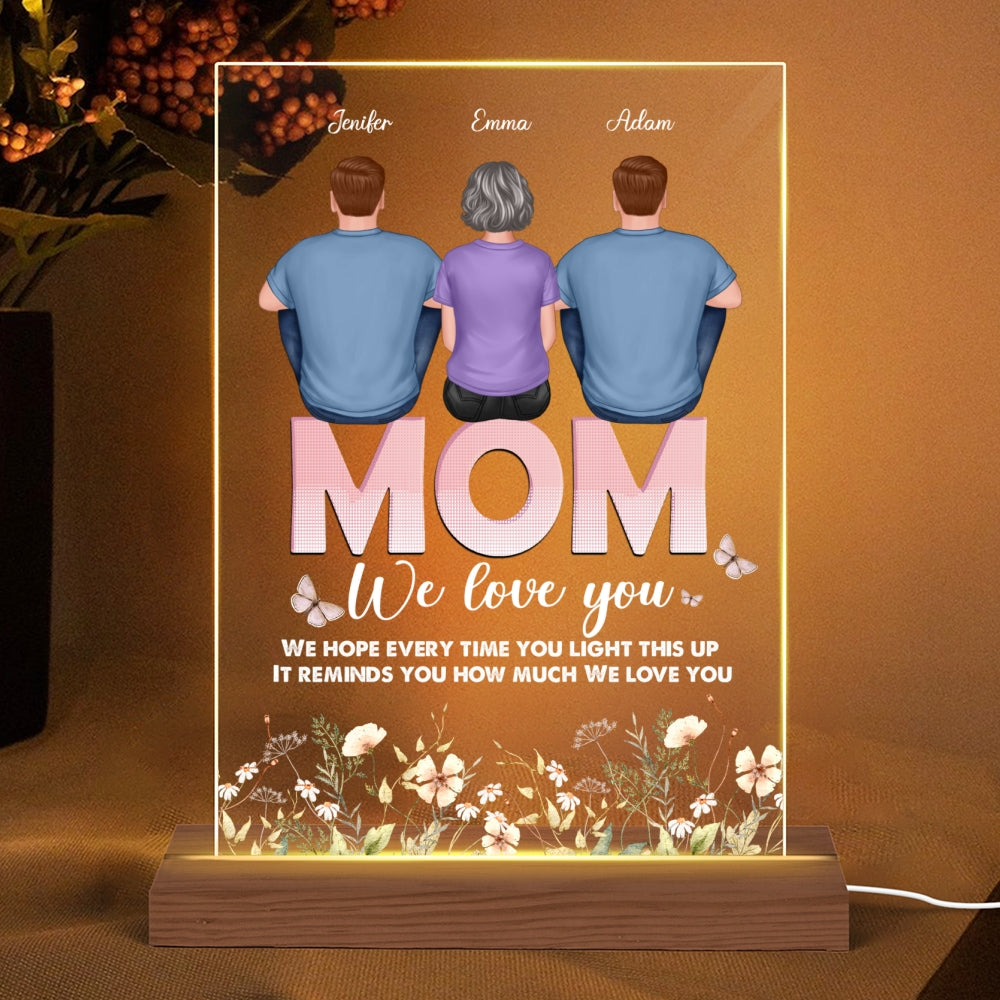 Mom Light This Up Reminds We Love You Personalized Rectangle Acrylic Plaque With LED Night Light - Gift For Mom