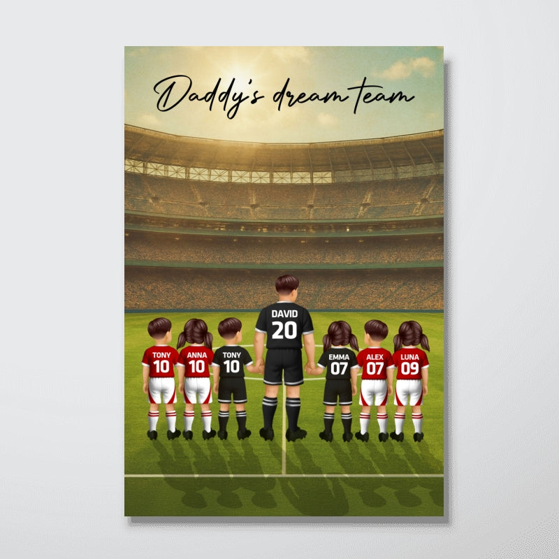 Daddy's Dream Team Soccer Dad Man & Kids Personalized Poster