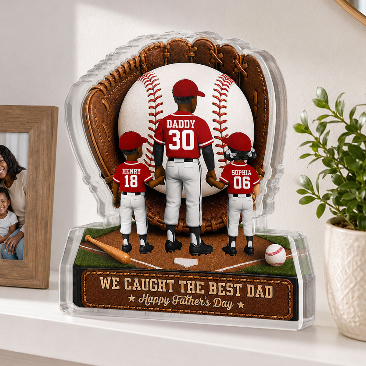 Baseball Dad Legend We Caught The Best Dad - Personalized Acrylic Block Plaque - Father's Day Gift For Dad