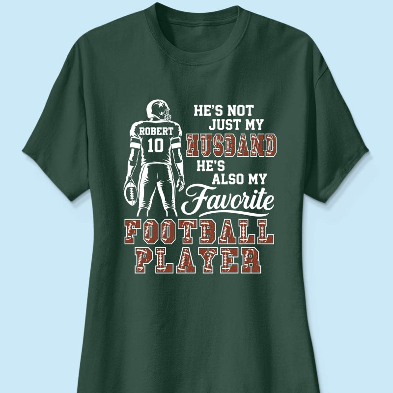 My Favorite Football Player - Personalized Shirt - Custom Game Day Shirt for Football Mom, Grandma, Girlfriend