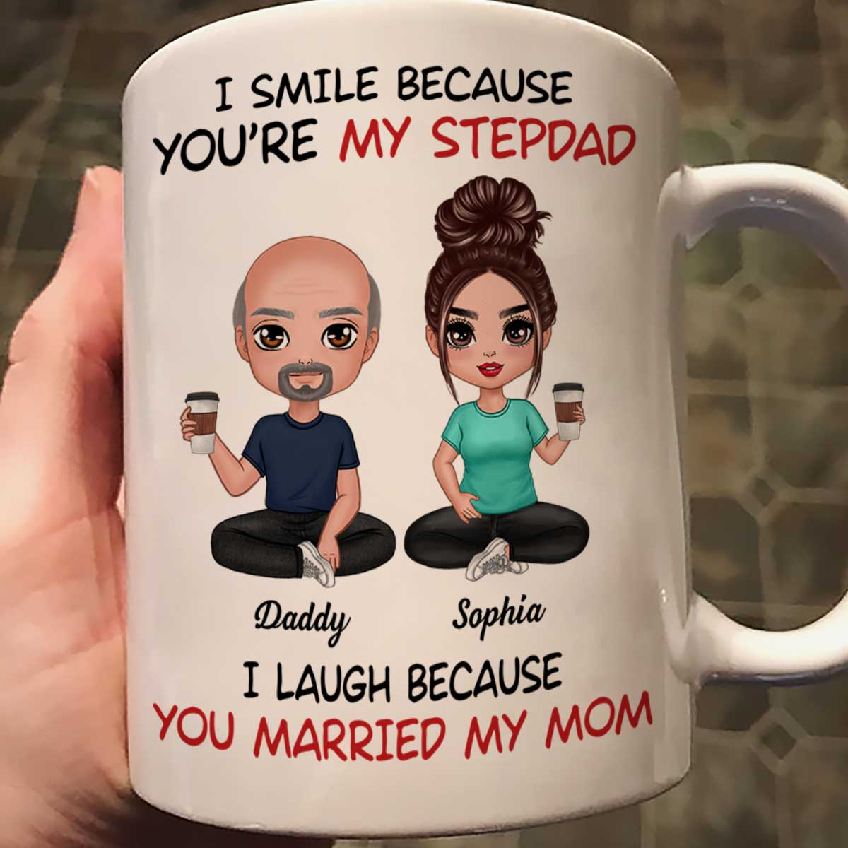 I Smile Because You‘re My Stepdad Personalized Mug