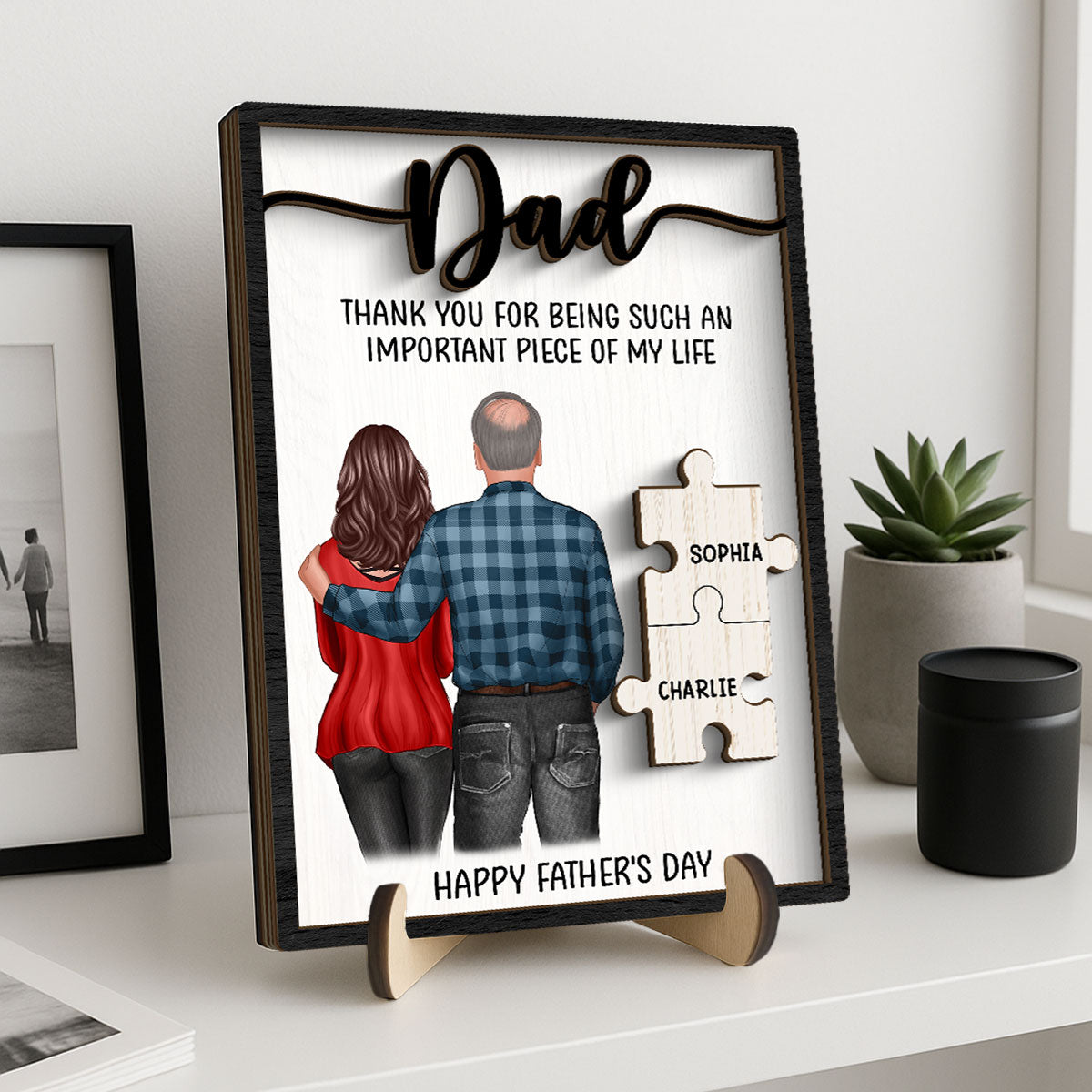 DAD Thank You For Being Important Piece Of My Life Personalized 2-Layer Wooden Plaque