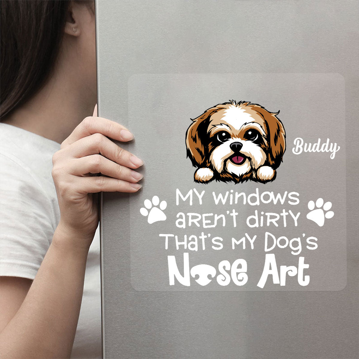 My Windows Aren‘t Dirty That’s My Dog‘s Nose Art Personalized Decal