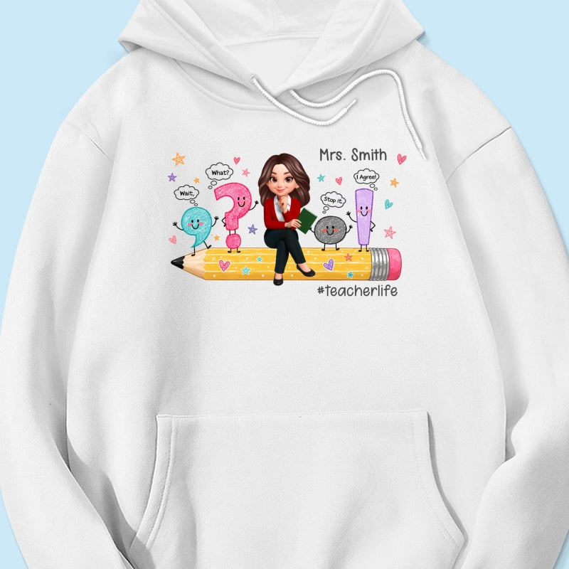 Funny Grammar Teacher Life - Personalized Shirt - Back To School Gift For Teacher