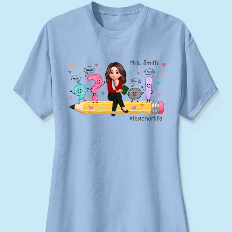 Funny Grammar Teacher Life - Personalized Shirt - Back To School Gift For Teacher