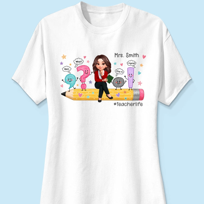 Funny Grammar Teacher Life - Personalized Shirt - Back To School Gift For Teacher