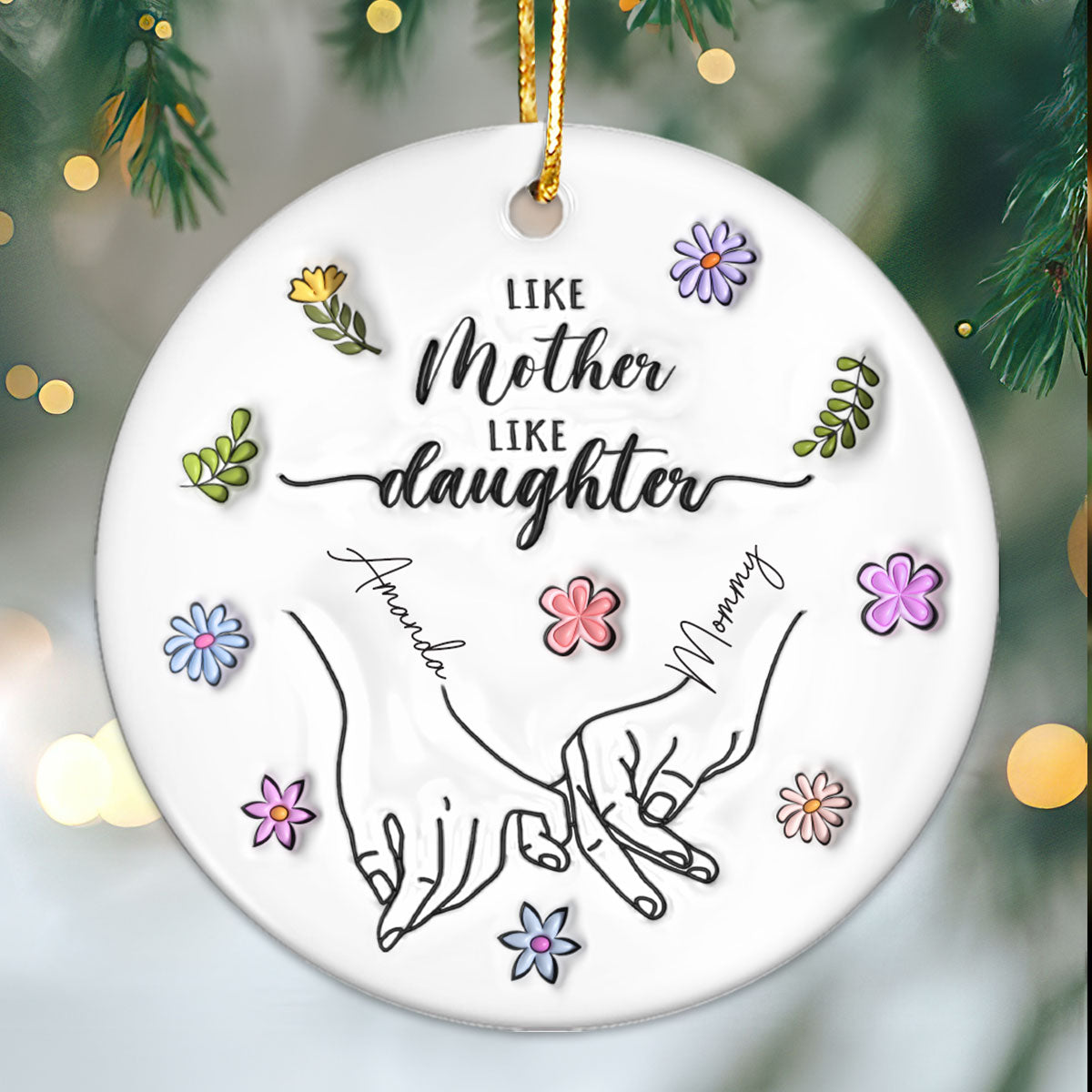 Like Mother Like Daughter Floral 3D Inflated Effect Personalized Ceramic Ornament, Christmas Gift For Mom, Daughter