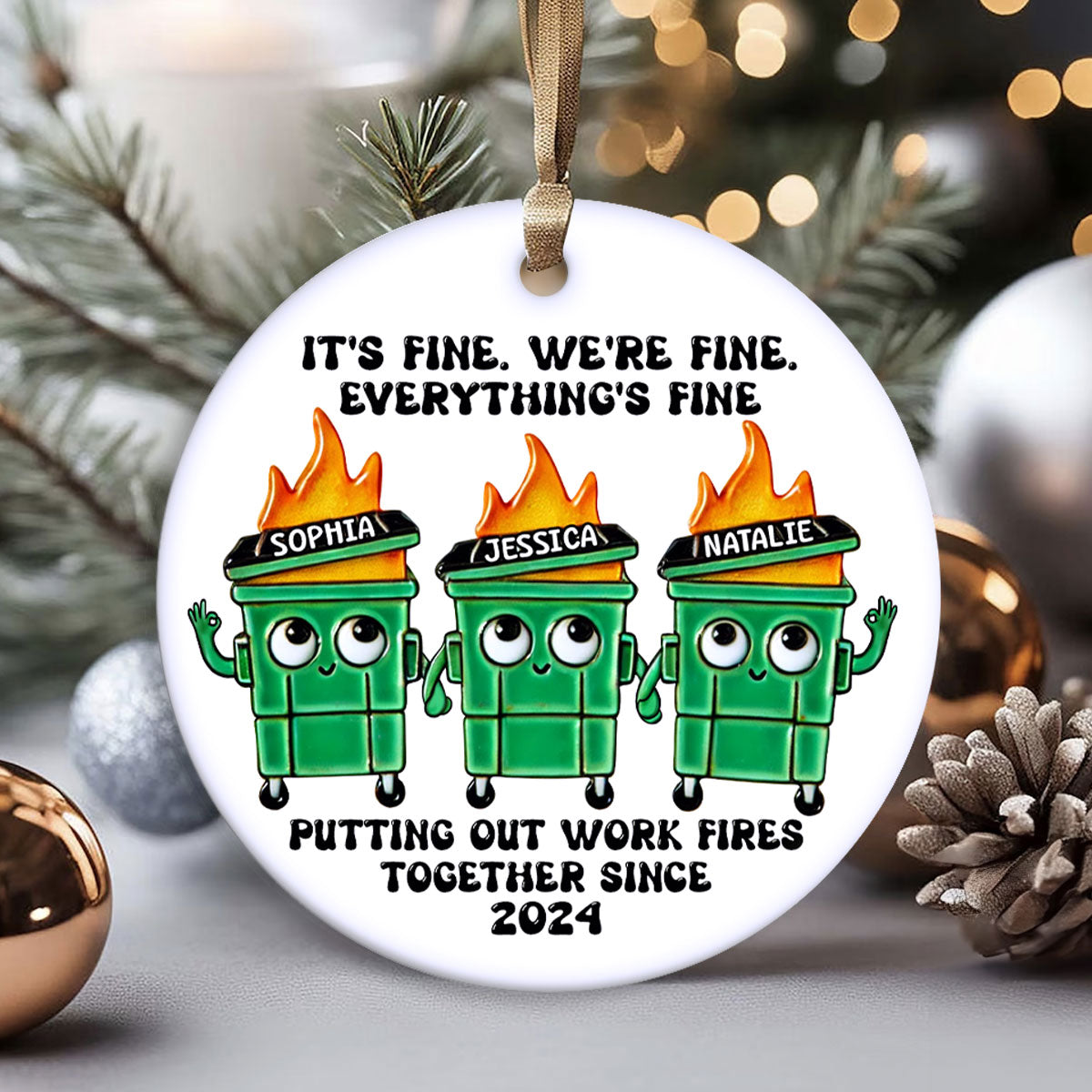 Putting Out Work Fires Together Work Bestie Dumpster Fire Funny Gift For Colleagues - Personalized Ornament - Gift For Colleagues, Coworkers, Boss