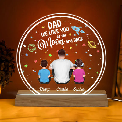 Dad I Love You To The Moon And Back Back View Man Sitting With Kids Dogs Cats Personalized Custom Shape Acrylic Plaque Warm LED Night Light