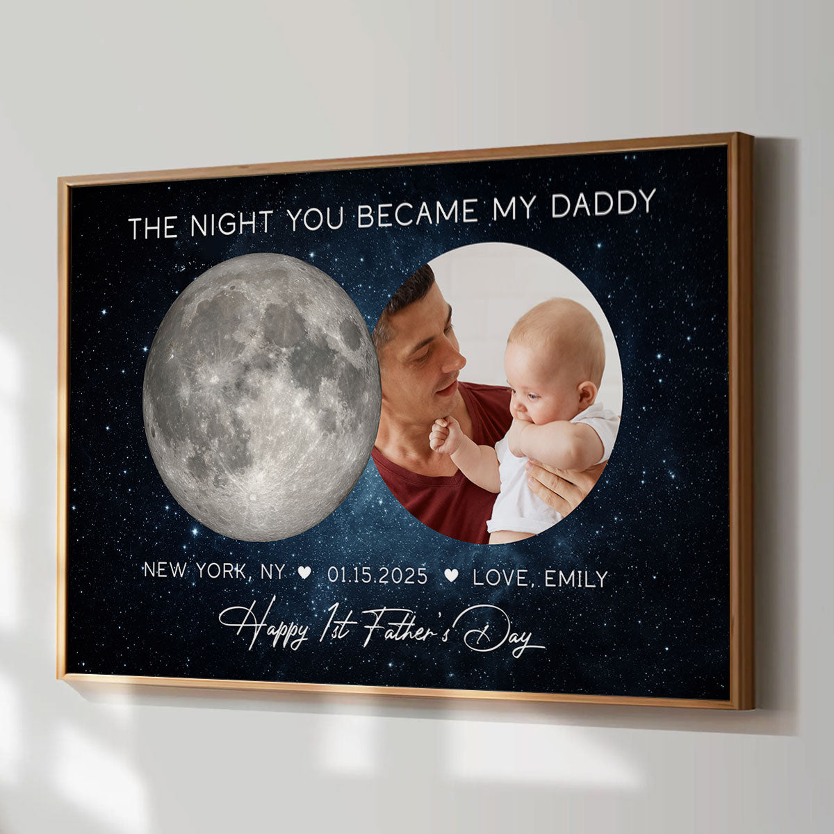 The Day You Became My Dad From Baby Happy 1st Father's Day Custom Birthday Moon Phase Personalized Poster| Father's Day Gift For New Dad