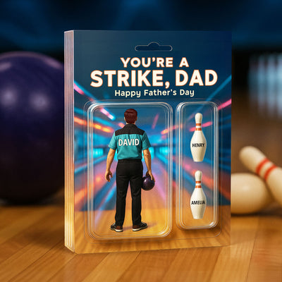 You're A Strike Dad With Kids' Names Custom Figure Personalized Acrylic Block Plaque, Unique Father's Day Gift For Him, For Dad, For Bowling Lover