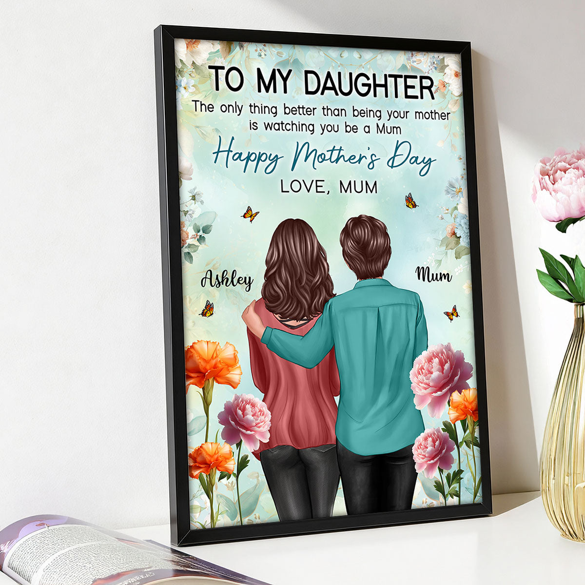 To My Daughter From Mum Birth Month Flower Happy Mother's Day Floral Green Tone - Personalised Poster - UK Mother's Day