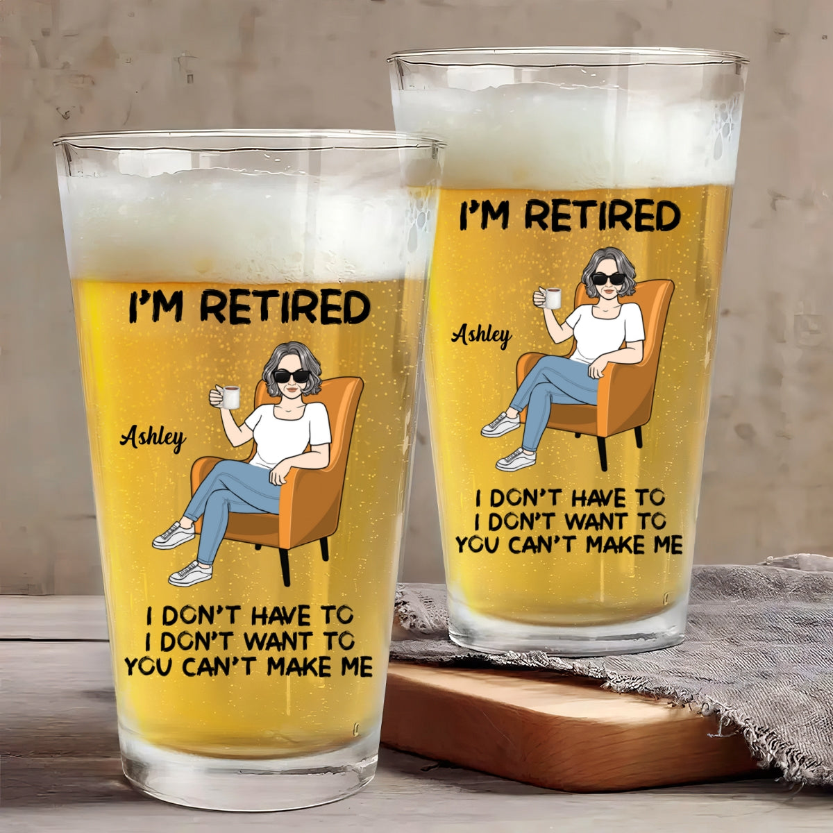 Woman Man Sitting I‘m Retired You Can’t Make Me Personalized Beer Glass, Retirement Gift