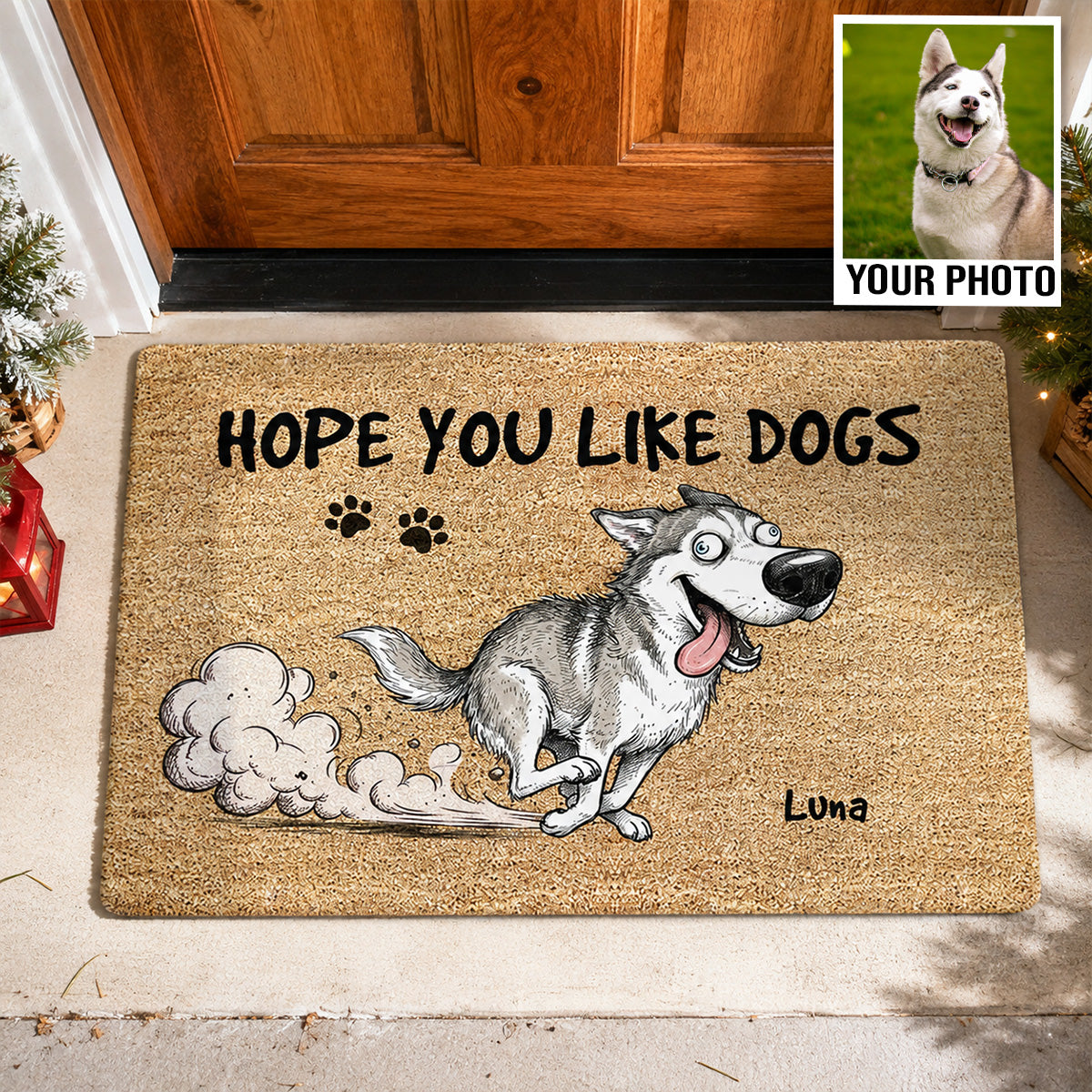 Hope You Like Dogs Funny Zoomies Portrait From Your Dog Photo - Personalized Doormat - Funny Home Decor For Dog Lover