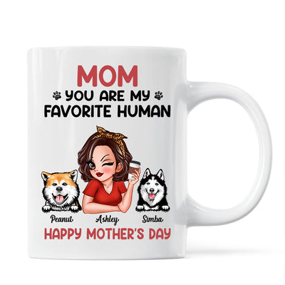 Mom You Are My Favorite Human Personalized Mug