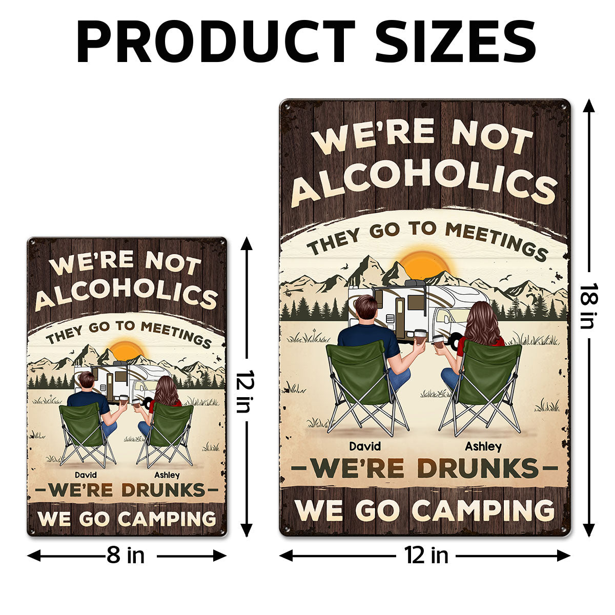 We're Not Alcoholic Camping Personalized Home Decor Metal Sign, House Warming Gift For Couple
