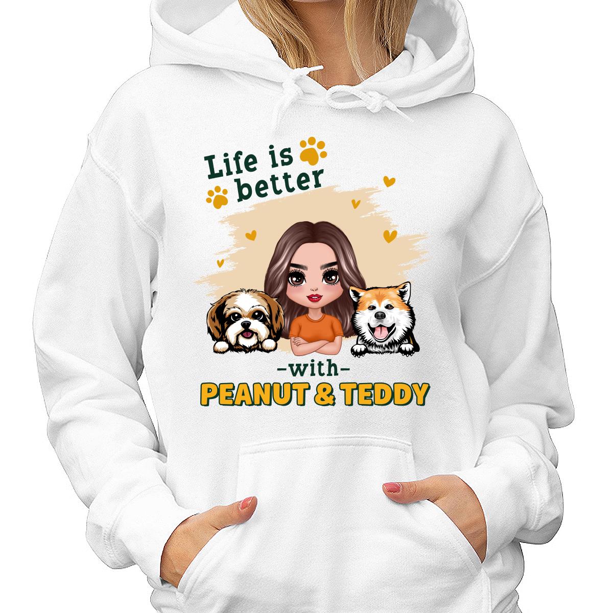 Doll Dog Mom Life Is Better With Dogs Personalized Shirt