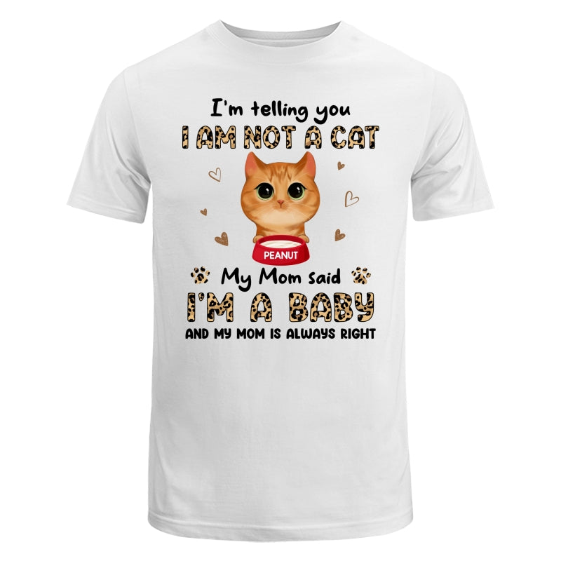 Leopard Peeking Watercolor Cute Cats My Mom Said I‘m A Baby Personalized Shirt