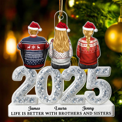 3D Shining Effect Siblings Brothers & Sisters 2025 - Personalized Acrylic Ornament - Unique Christmas Gift For Brother, Sister, Sibling