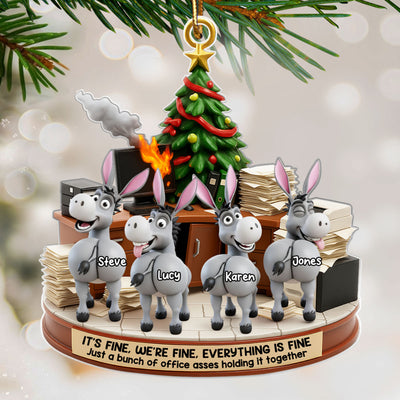 Office Chaos It's Fine We're Fine Bunch of Asses - Personalized Acrylic Ornament - Christmas Gift for Coworkers, White Elephant, Secret Santa Gift