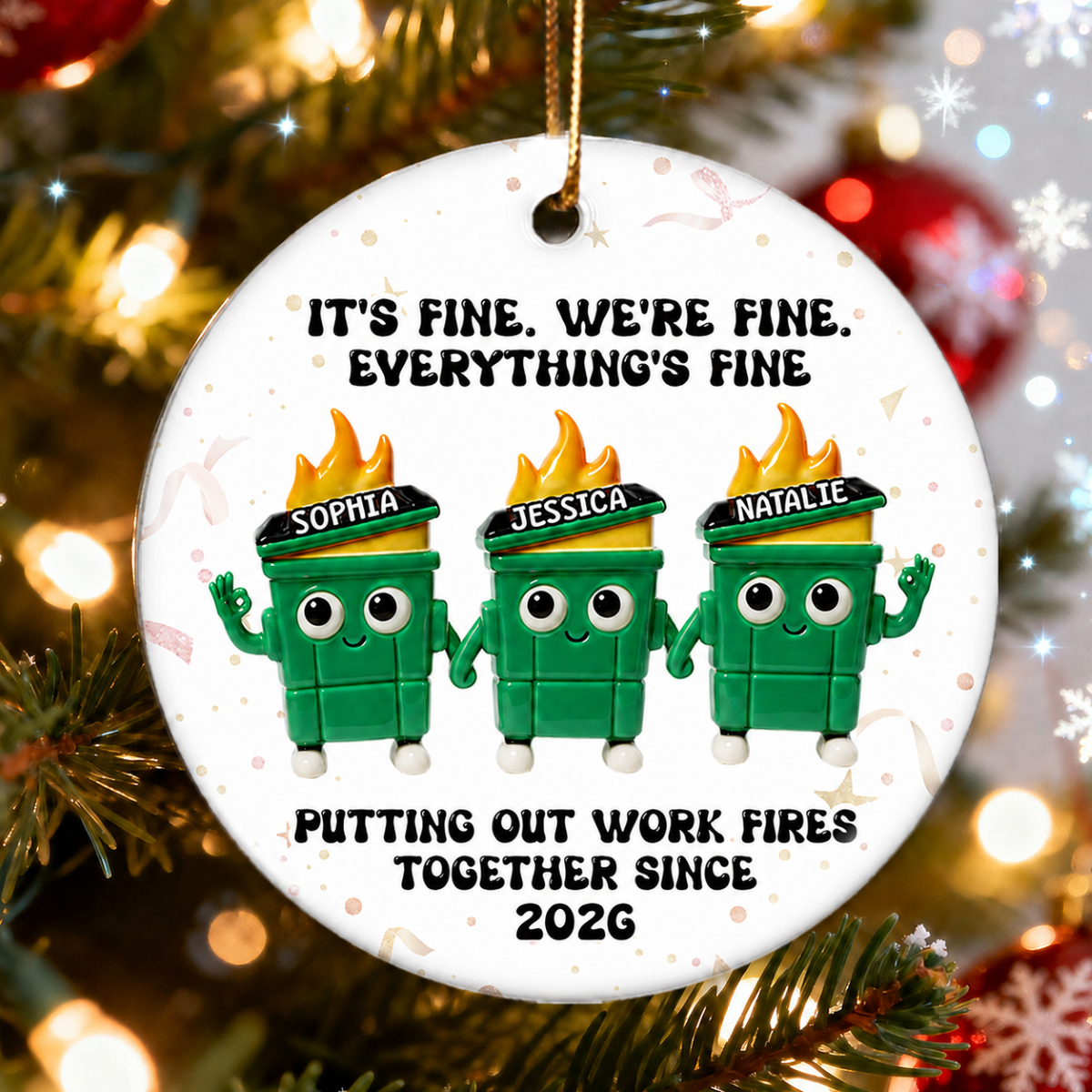 Putting Out Work Fires Together Work Bestie 3D Effect Dumpster Fires - Personalized Ceramic Ornament - Funny Gift For Colleagues