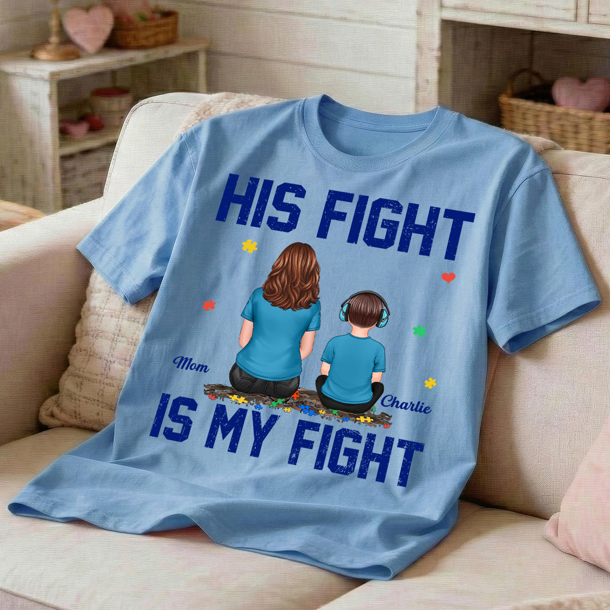 His Fight Is My Fight Autism Parent & Kid - Personalized Shirt - Autism Awareness Shirt