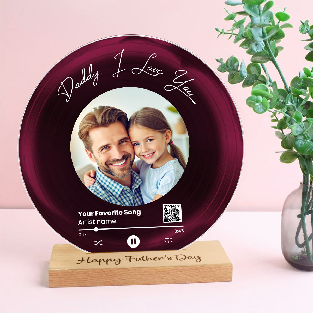Daddy We Love You Upload Photo Favorite Song Scannable QR Code Personalized Acrylic Record Plaque