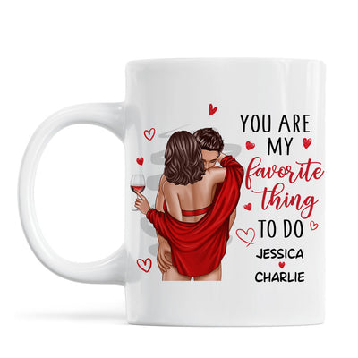 Couple Standing Kissing My Favorite Thing To Do Is You Personalized Mug