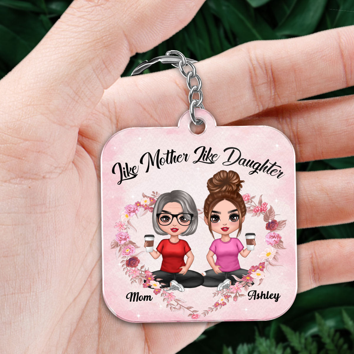 Like Mother Like Daughter Calendar Date Personalized Acrylic Keychain