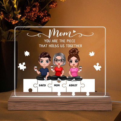 Mom Is The Piece That Holds Us Together Personalized Horizontal Rectangle Plaque LED Night Light
