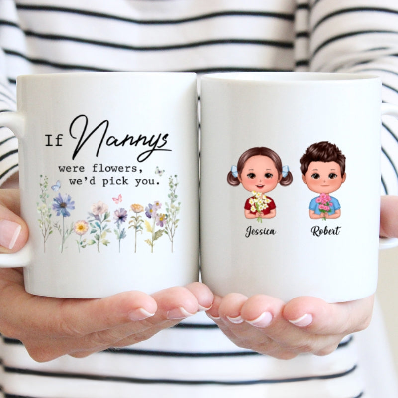 If Grandmas Were Flowers I'd Pick You Gift For Grandma Personalized Mug