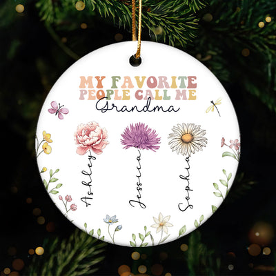 My Favorite People Call Me Grandma, Birth Month Flower Personalized Ceramic Ornament