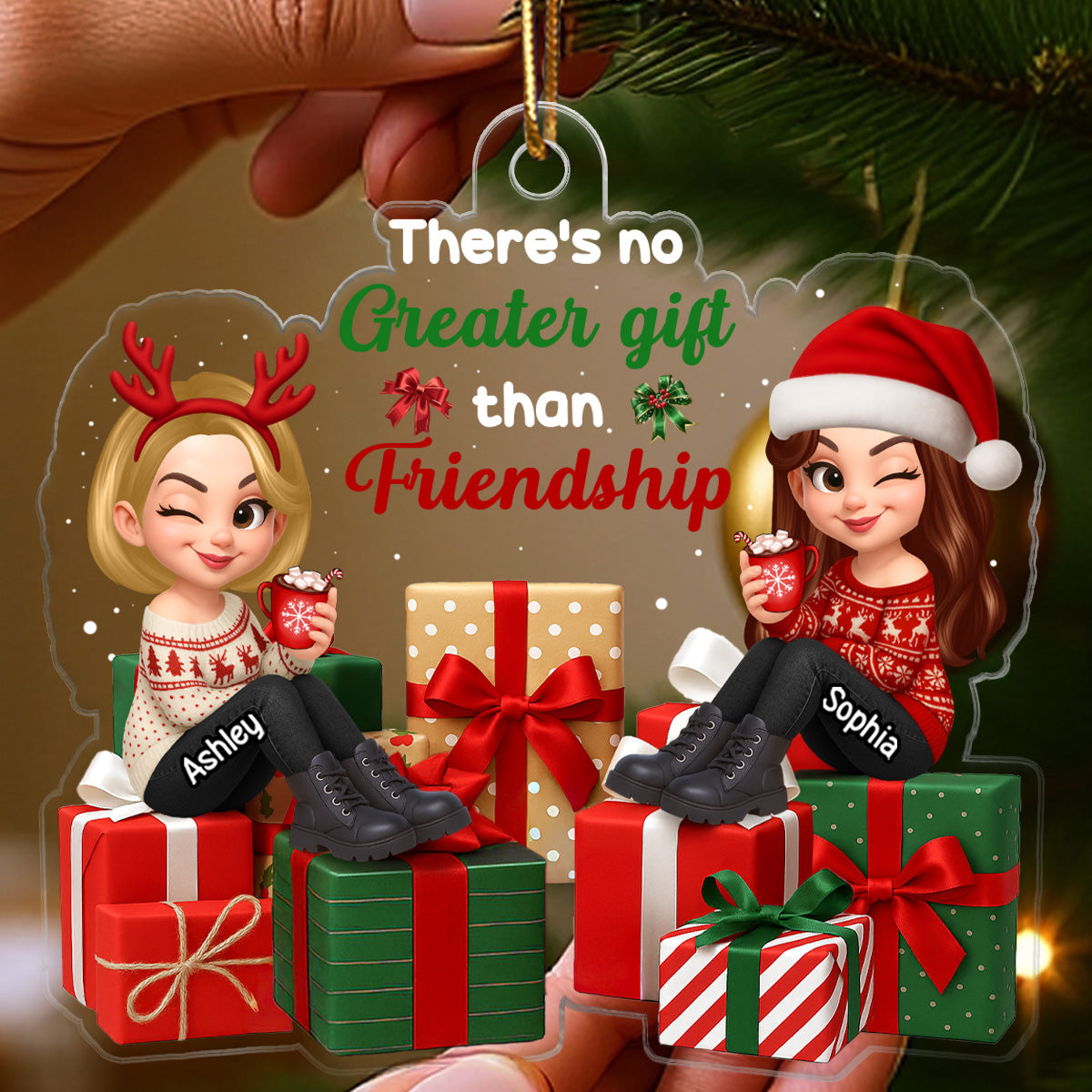 There's No Greater Gift Than Besties - Personalized Acrylic Ornament