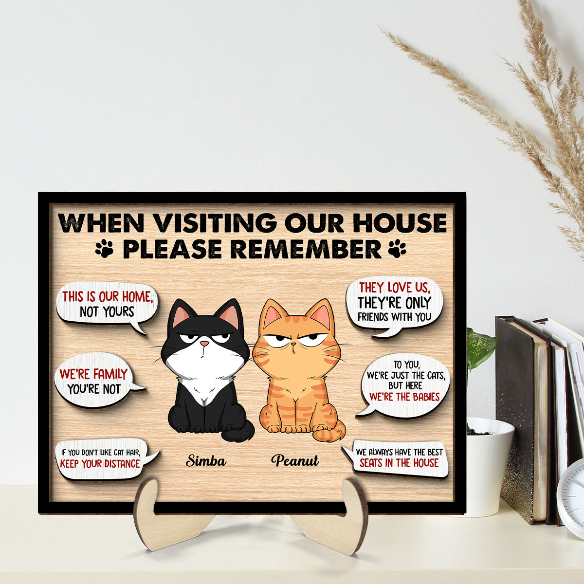 Remember When Visiting Cats House Funny Cats Expression Personalized 2-layer Wooden Plaque