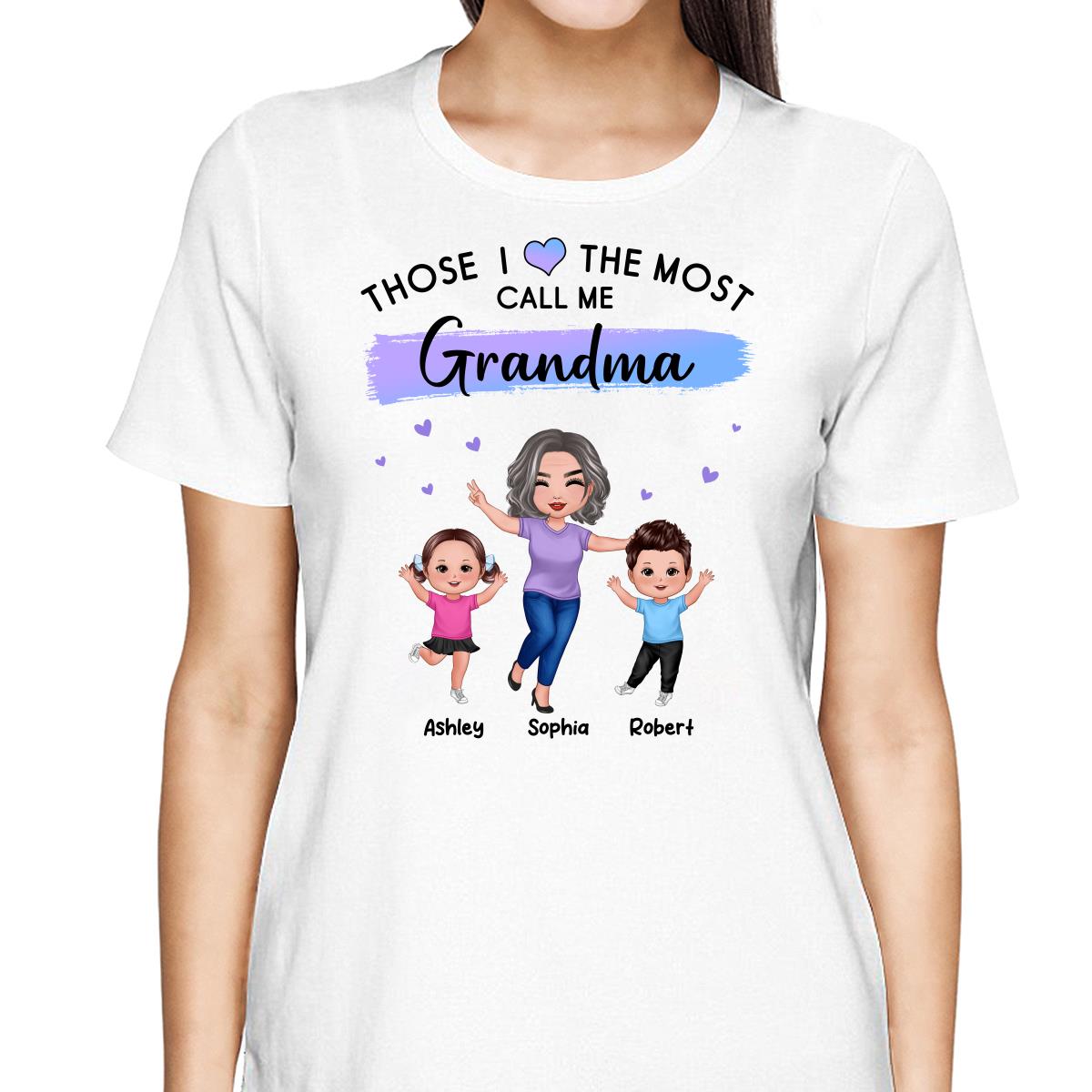 Those I Love The Most Call Me Grandma Doll Grandma & Grandkids Personalized Shirt