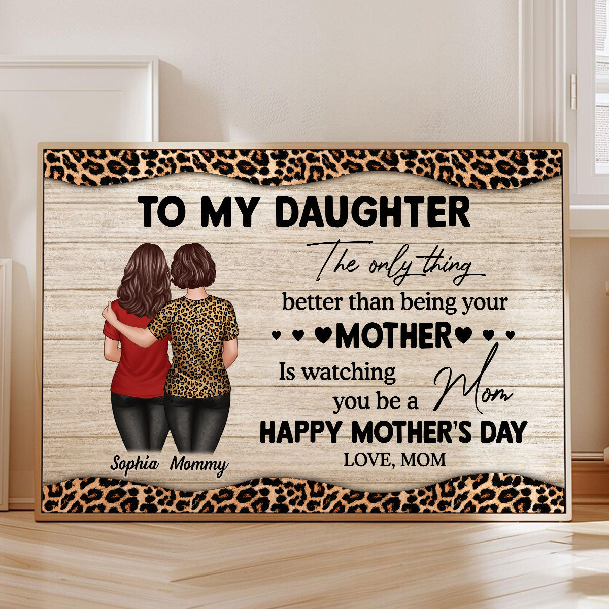 Leopard Pattern Texture To My Daughter From Mom Happy Mother's Day Personalized Poster