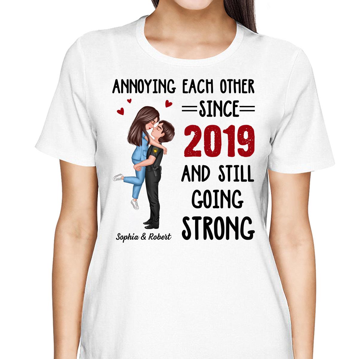 Annoying Each Other Couple Valentine‘s Day Gifts by Occupation Gift For Her Gift For Him Firefighter, Nurse, Police Officer Personalized Shirt