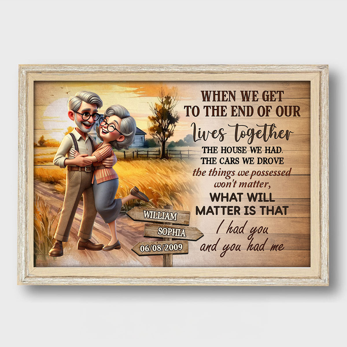 I Had You And You Had Me Happy Old Couple Personalized Poster, Gift For Him, For Her, Husband, Wife