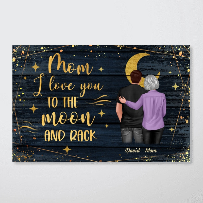 Mom I Love You to the Moon and Back Personalized Poster