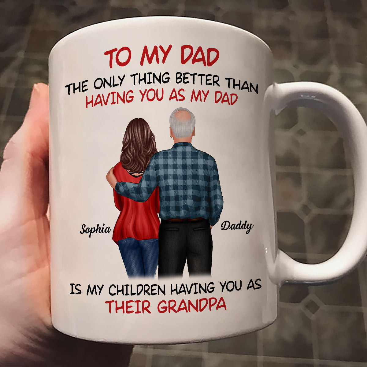To My Dad From Daughter Happy Father‘s Day Personalized Mug