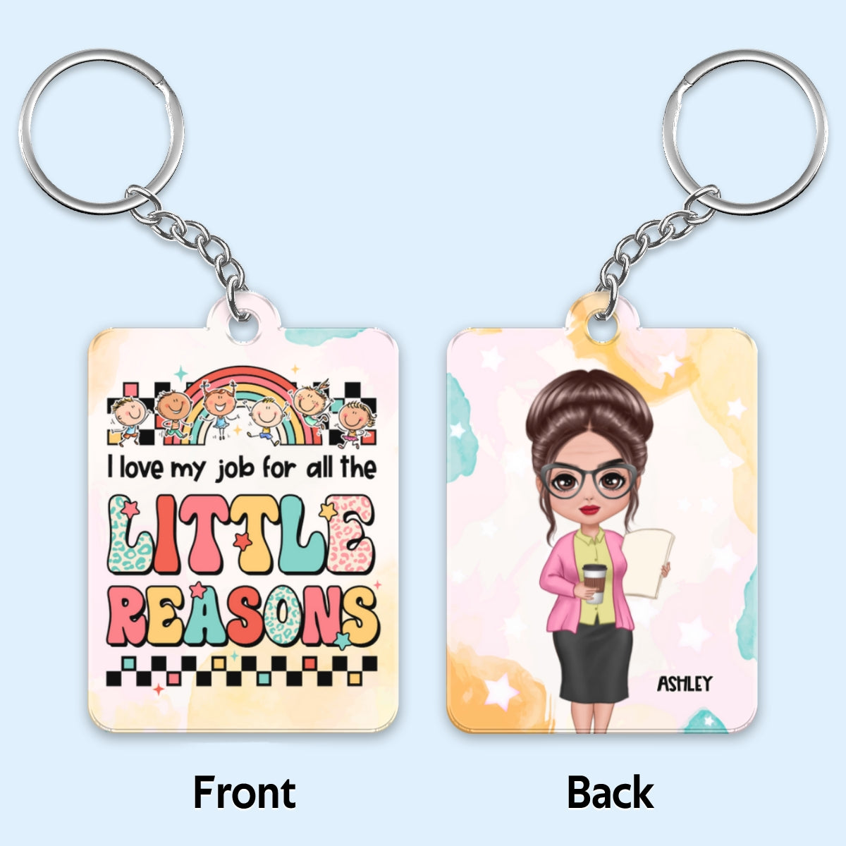 Teacher Back To School Teacher Gift Love My Job For All The Little Reasons Doll Teacher Personalized Acrylic Keychain