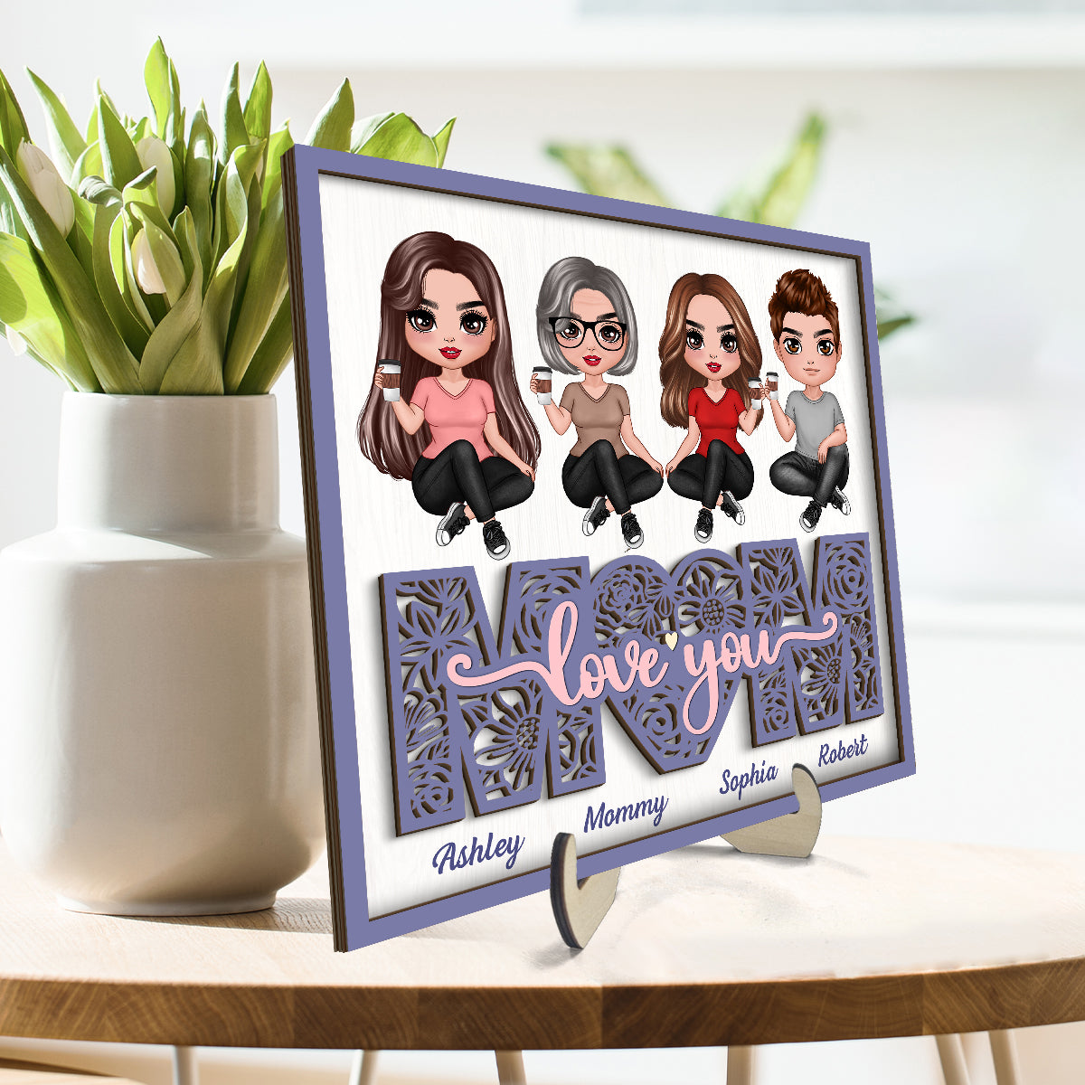 Mom We Love You Floral Sitting On Text Personalized 2-layer Wooden Plaque