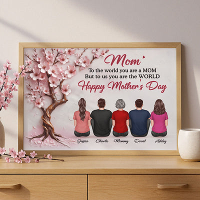 3D Effect Blossom Tree MOM To Us You Are The World Personalized Poster, Gift For Mom